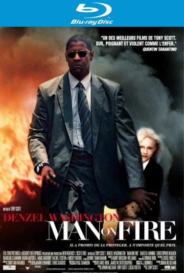 Man on Fire  [HDLIGHT 1080p] - MULTI (TRUEFRENCH)