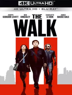 The Walk ? Rêver Plus Haut [WEB-DL 4K] - MULTI (TRUEFRENCH)