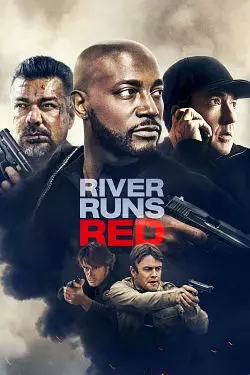 River Runs Red  [BDRIP] - FRENCH