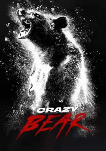 Crazy Bear  [WEB-DL 720p] - FRENCH