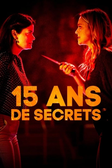 15 ans de secrets  [WEBRIP 720p] - FRENCH