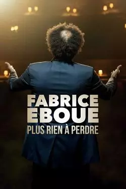 Fabrice Eboué - Plus rien à perdre  [HDRIP] - FRENCH