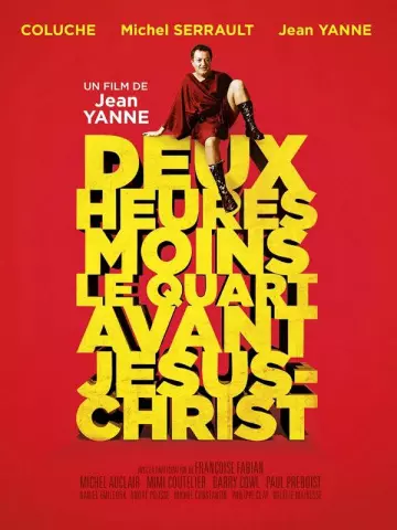 Deux heures moins le quart avant Jésus-Christ  [BDRIP] - FRENCH