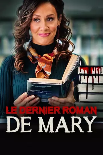 Le dernier roman de Mary  [WEB-DL 720p] - FRENCH