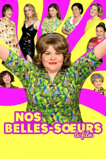 Nos belles-soeurs [WEBRIP 720p] - FRENCH