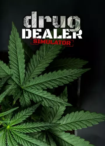 DRUG DEALER SIMULATOR V1.2.23  [PC]