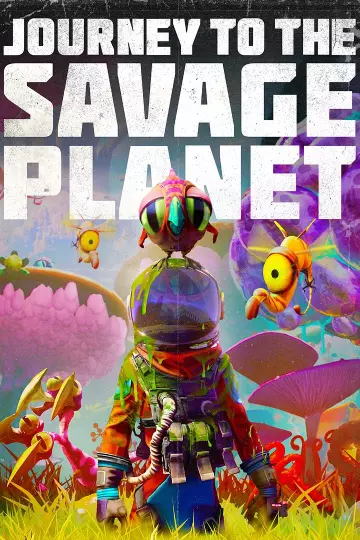 Journey to the Savage Planet v50448  [PC]