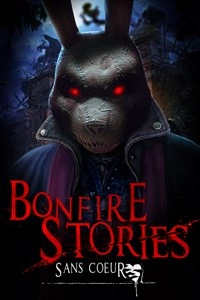 BONFIRE STORIES 2 - SANS CŒUR EDITION COLLECTOR  [PC]