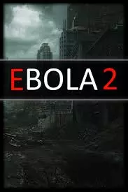 EBOLA 2  [PC]