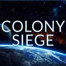 Colony Siege v1.20.1  [PC]