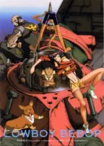 Cowboy Bebop - Saison 1 - VF