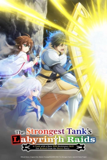 The Strongest Tank's Labyrinth Raids - vostfr