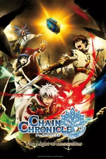 Chain Chronicle – The Light of Haecceitas (Série TV) - vostfr