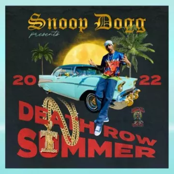 Snoop Dogg - Snoop Dogg Presents Death Row Summer 2022  [Albums]