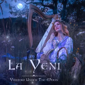 La Yeni - Yarrow Under the Moon  [Albums]