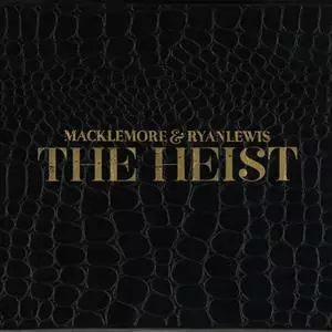 Macklemore & Ryan Lewis - The Heist  [Albums]