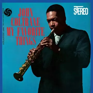 John Coltrane - My Favorite Things (2022 Remaster)  [Albums]