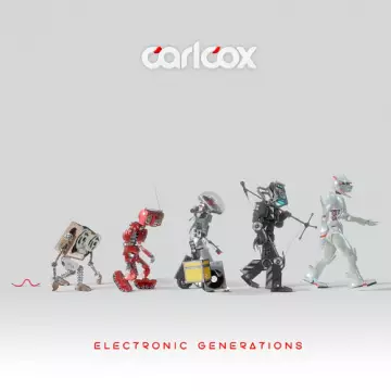 Carl Cox - Electronic Generations  [Albums]