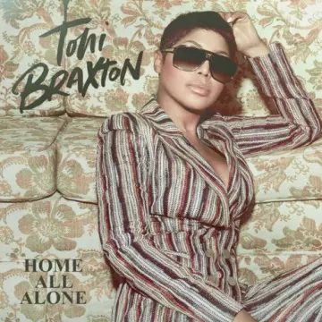 Toni Braxton - Home All Alone  [Albums]