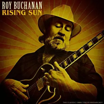 Roy Buchanan - Rising Sun (Live 1986)  [Albums]