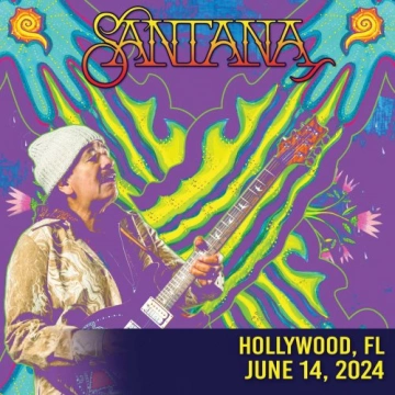 Santana - 2024-06-14 Hard Rock Live, Hollywood, FL  [Albums]