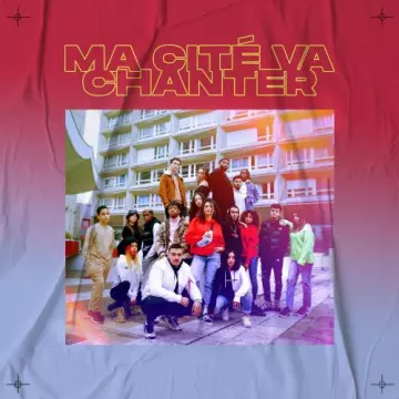 MA CITÉ VA CHANTER - Ma Cité Va Chanter  [Albums]