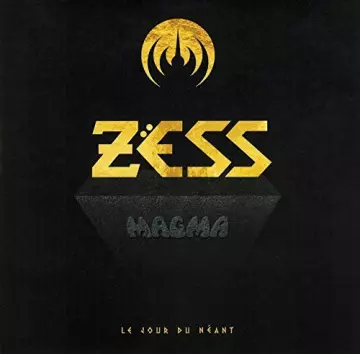 Magma - Zëss (Le Jour De Néant)  [Albums]