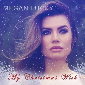 Megan Lucky - My Christmas Wish  [Albums]