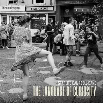 Starlite Campbell Band - The Language of Curiosity  [Albums]