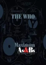 The Who - Maximum As & Bs  [Albums]