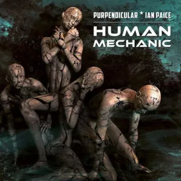 Ian Paice (Deep Purple) & Purpendicular - Human Mechanic (EP)  [Albums]