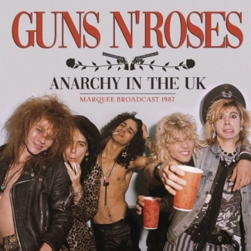 GUNS N` ROSES - Anarchy In The Uk  [Albums]