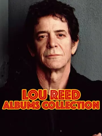 Lou Reed - Albums Collection 1972-2013  [Albums]