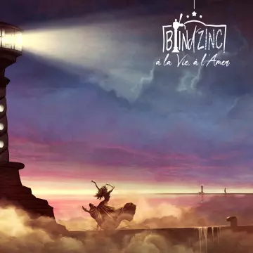 Brin d'zinc - À la vie, à l'amer  [Albums]