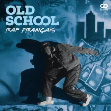 Old School : Rap français  [Albums]