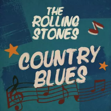 The Rolling Stones - Country Blues  [Albums]