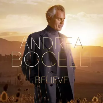 Andrea Bocelli - Believe  [Albums]