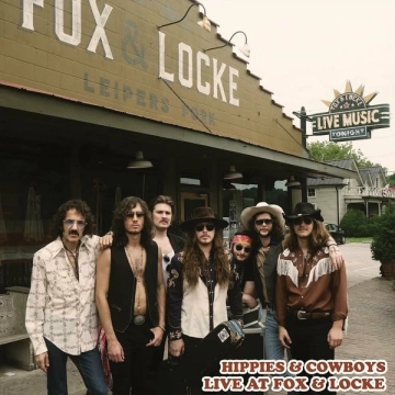 Hippies And Cowboys - Live At Fox & Locke  [Albums]