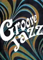 Groove Jazz (2017)  [Albums]