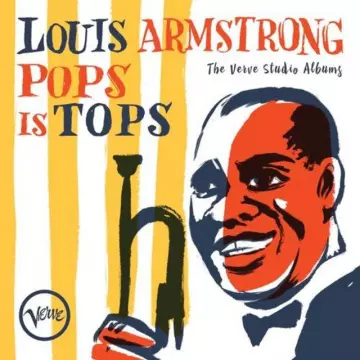 Louis Armstrong - Pops Is Tops: The Verve Studio Albums  [Albums]