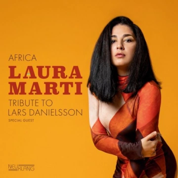 Laura Marti - Africa - Tribute to Lars Danielsson  [Albums]