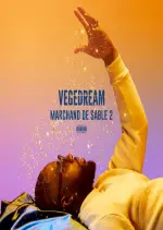 Vegedream - Marchand de sable 2  [Albums]