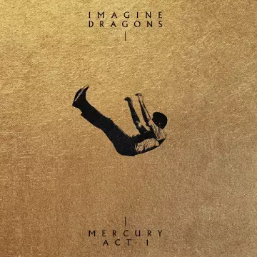 Imagine Dragons - Mercury - Act 1  [Albums]