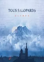 Tous Salopards - Olympe  [Albums]