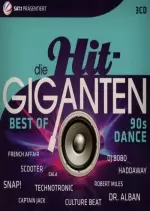 Die Hit Giganten Best of 90s Dance  [Albums]