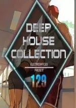 Deep House Collection Vol.129 (2017)  [Albums]