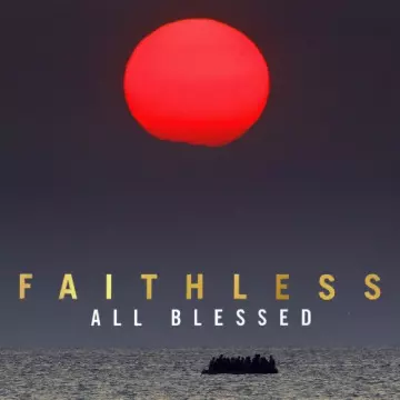 Faithless - All Blessed  [Albums]