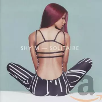 Shy'm - Solitaire  [Albums]