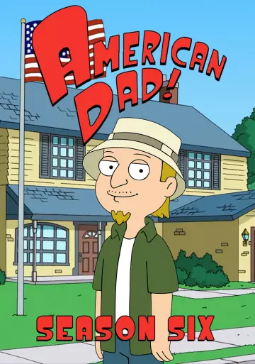 American Dad! - Saison 6 - VF HD